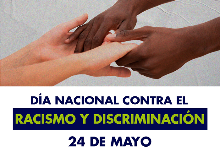 DÍA NACIONAL CONTRA DEL RACISMO Y DISCRIMINACIÓN